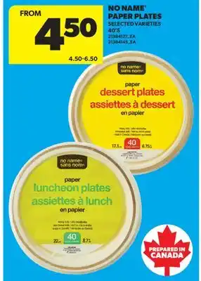 Real Canadian Superstore NO NAME PAPER PLATES, 40'S offer