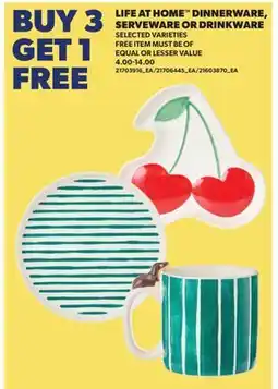 Real Canadian Superstore LIFE AT HOME DINNERWARE, SERVEWARE OR DRINKWARE offer