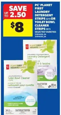 Real Canadian Superstore PC PLANET FIRST LAUNDRY DETERGENT STRIPS, 32'S OR TOILET BOWL CLEANER STRIPS, 39'S offer