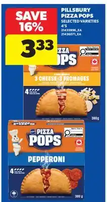 Real Canadian Superstore PILLSBURY PIZZA POPS, 4'S offer