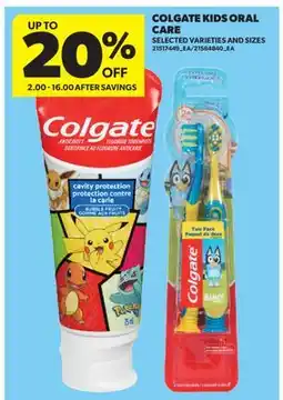 Real Canadian Superstore COLGATE KIDS ORAL CARE offer