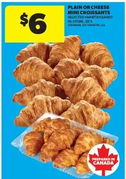 Real Canadian Superstore PLAIN OR CHEESE MINI CROISSANTS, 20'S offer