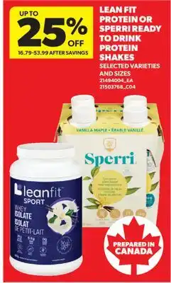 Real Canadian Superstore LEAN FIT PROTEIN OR SPERRI READY TO DRINK PROTEIN SHAKES offer