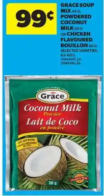 Real Canadian Superstore GRACE SOUP MIX, 45 G, POWDERED COCONUT MIX, 50 G OR CHICKEN FLAVOURED BOUILLON, 60 G offer