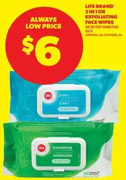 Real Canadian Superstore LIFE BRAND 3 IN 1 OR EXFOLIATING FACE WIPES, 56'S offer
