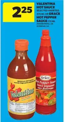 Real Canadian Superstore VALENTINA HOT SAUCE SELECTED VARIETIES, 370 ML OR GRACE HOT PEPPER SAUCE, 170 ML offer