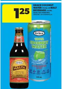 Real Canadian Superstore GRACE COCONUT WATER, 310 ML OR MALT BEVERAGE, 330 ML offer