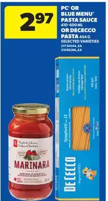 Real Canadian Superstore PC OR BLUE MENU PASTA SAUCE, 410-600 ML OR DECECCO PASTA, 454 G offer