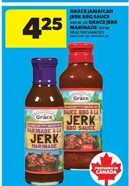 Real Canadian Superstore GRACE JAMAICAN JERK BBQ SAUCE, 480 ML OR GRACE JERK MARINADE, 350 ML offer