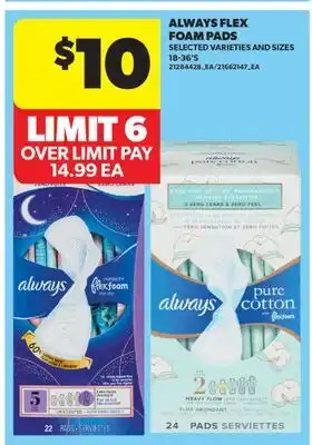 Real Canadian Superstore ALWAYS FLEX FOAM PADS, 18-36'S offer