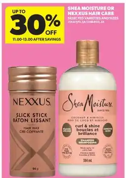 Real Canadian Superstore SHEA MOISTURE OR NEXXUS HAIR CARE offer