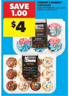 Real Canadian Superstore FARMER'S MARKET CUPCAKES, 284/318 G offer