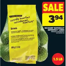 Real Canadian Superstore NO NAME NATURALLY IMPERFECT LIMES, 1.5 LB offer