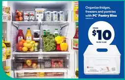 Real Canadian Superstore ORGANIZE FRIDGES, FREEZERS AND PANTRIES WITH PC PANTRY BINS offer