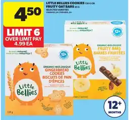 Real Canadian Superstore LITTLE BELLIES COOKIES, 130 G OR FRUITY OAT BARS, 85 G offer