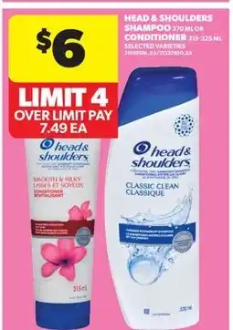 Real Canadian Superstore HEAD & SHOULDERS SHAMPOO, 370 ML OR CONDITIONER offer