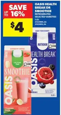 Real Canadian Superstore OASIS HEALTH BREAK OR SMOOTHIE REFRIGERATED offer