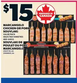Valu-mart SOUVLAKI DE POULET OU PORC MARCANGELO offer