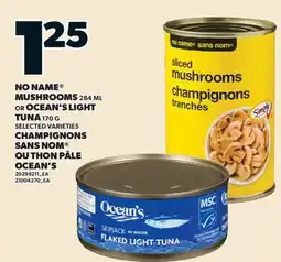 Valu-mart CHAMPIGNONS SANS NOM , 284 ML OU THON PÂLE OCEAN'S 170 G offer