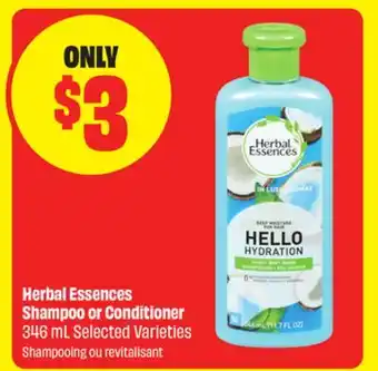 FreshCo Herbal Essences Shampoo or Conditioner 346 mL Selected Varieties offer