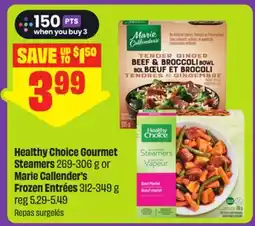 FreshCo Healthy Choice Gourmet Steamers 269-306 g or Marie Callender's Frozen Entrees 312-349 g offer