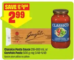 FreshCo Classico Pasta Sauce 218-600 mL or Garofalo Pasta 500 g offer