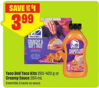 FreshCo Taco Bell Taco Kits 260-420 g or Creamy Sauce 354 mL offer