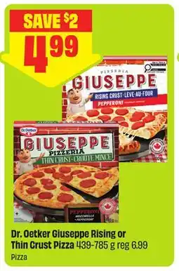 FreshCo Dr. Oetker Giuseppe Rising or Thin Crust Pizza offer