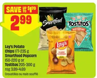 FreshCo Lay's Potato Chips 177-235 g Smartfood Popcorn 150-220 g or Tostitos 205-300 g offer