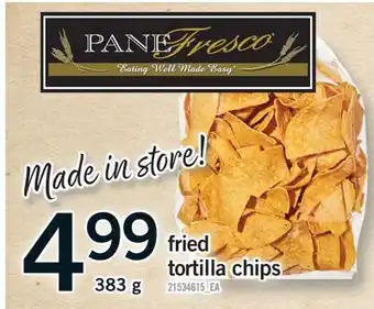 Fortinos PANE FRESCO FRIED TORTILLA CHIPS offer