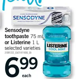 Fortinos SENSODYNE TOOTHPASTE, 75 ML OR LISTERINE, 1 L offer