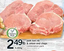 Fortinos PORK LOIN RIB & SIRLOIN END CHOPS offer
