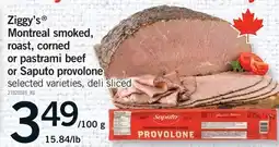 Fortinos ZIGGY'S MONTREAL SMOKED, ROAST, CORNED OR PASTRAMI BEEF OR SAPUTO PROVOLONE offer