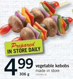 Fortinos VEGETABLE KEBOBS offer