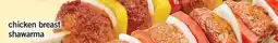 Fortinos CHICKEN BREAST SHAWARMA offer