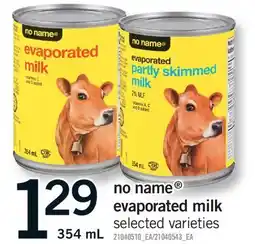 Fortinos NO NAME EVAPORATED MILK offer