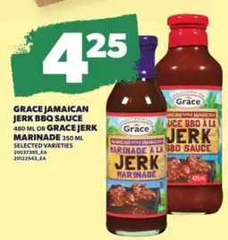 Loblaws GRACE JAMAICAN JERK BBQ SAUCE, 480 ML OR GRACE JERK MARINADE, 350 ML offer