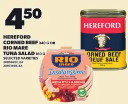 Loblaws HEREFORD CORNED BEEF, 340 G OR RIO MARE TUNA SALAD, 160 G offer