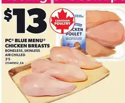 Loblaws PC BLUE MENU CHICKEN BREASTS, 3'S offer