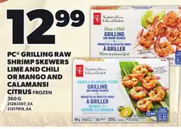 Loblaws PC GRILLING RAW SHRIMP SKEWERS LIME AND CHILI OR MANGO AND CALAMANSI CITRUS offer