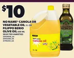 Loblaws NO NAME CANOLA OR VEGETABLE OIL, 3 L OR FILIPPO BERIO OLIVE OIL, 500 ML offer