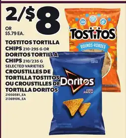 Independent Grocer TOSTITOS TORTILLA CHIPS, 210-295 G OR DORITOS TORTILLA CHIPS, 210-235 G offer