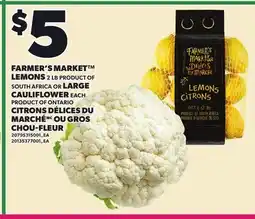 Independent Grocer FARMER'S MARKET LEMONS, 2LB OR LARGE CAULIFLOWER, EACH offer
