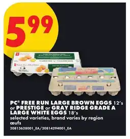 No Frills PC FREE RUN LARGE BROWN EGGS 12's or PRESTIGE or GRAY RIDGE GRADE A LARGE WHITE EGGS 18's offer