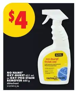 No Frills NO NAME OXY-BURST 651 mL or OXY-PRO STAIN REMOVER 680 g offer