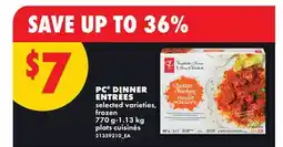 No Frills PC DINNER ENTRÉES, 770 g-1.13 kg offer