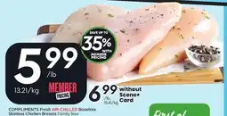 Sobeys COMPLIMENTS Fresh AIR-CHELLLED Boneless Skinned Chicken Breasts Family Size offer