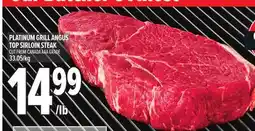 Metro PLATINUM GRILL ANGUS TOP SIRLOIN STEAK offer