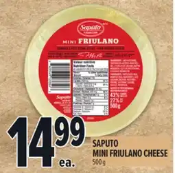 Metro SAPUTO MINI FRIULANO CHEESE offer