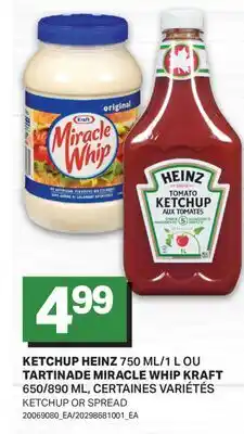 L'Intermarché KETCHUP 750 ML À 1 L OU TARTINADE MIRACLE WHIP 650/890 ML | KETCHUP OR SPREAD offer